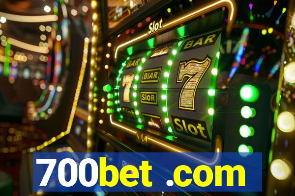 700bet .com